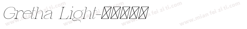 Gretha Light字体转换